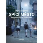 Spící město, Martin Vopěnka – Hledejceny.cz