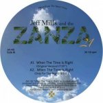 Jeff Mills - When The Time Is Right LP – Hledejceny.cz