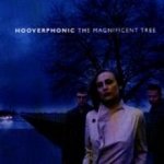 Hooverphonic - The magnificent Tree CD – Hledejceny.cz