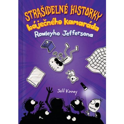 Strašidelné historky báječného kamaráda - Jay Kinney – Hledejceny.cz