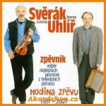 Zdeněk Svěrák & Jaroslav Uhlíř Hodina zpěvu 1987-2001 – Hledejceny.cz