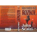 ROZKOL - SCALZI John - Válka starého muže