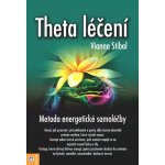 Theta léčení - Vianna Stibal – Hledejceny.cz