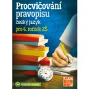 Procvičování pravopisu - ČJ pro 6. ročník