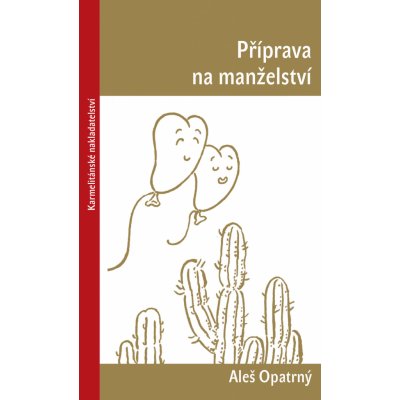 Příprava na manželství - Aleš Opatrný – Zbozi.Blesk.cz