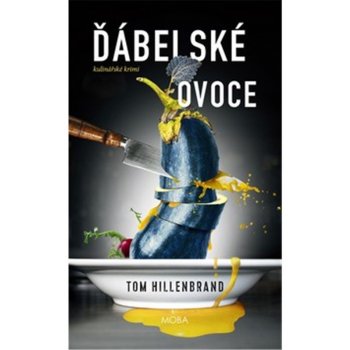 Ďábelské ovoce - Tom Hillenbrand