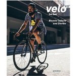 Velo 3rd Gear: Bicycle Culture and Stories – Hledejceny.cz