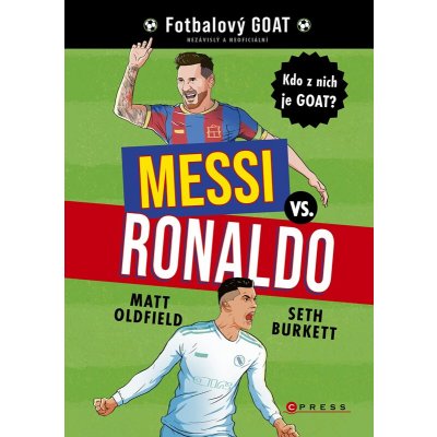 Messi vs. Ronaldo: Kdo z nich je GOAT? – Hledejceny.cz