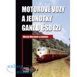 Motorové lokomotivy řad T 669.0 a 1 Kniha - Žabka Martin – Hledejceny.cz