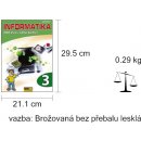 Informatika pro ZŠ 3. díl - 2. vydání Kovářová L., Němec V., Jiříček M., Navrátil P.