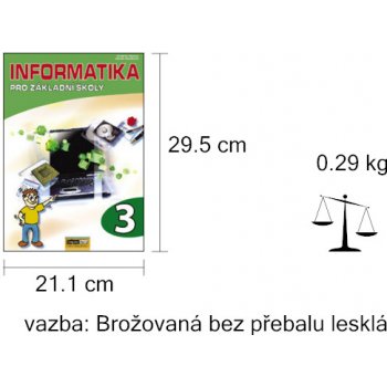 Informatika pro ZŠ 3. díl - 2. vydání Kovářová L., Němec V., Jiříček M., Navrátil P.
