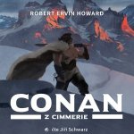 Conan z Cimmerie - Robert Ervin Howard – Zboží Dáma