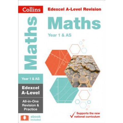 Edexcel Maths A level Year 1 And AS All-in-One Complete Revision and Practice – Hledejceny.cz