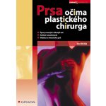 Prsa očima plastického chirurga - Měšťák Jan – Hledejceny.cz