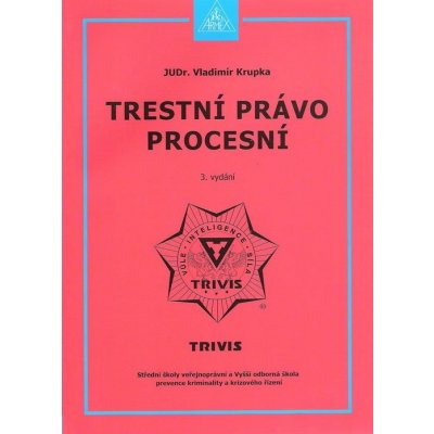 Trestní právo procesní - Krupka Vladimír