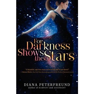 For Darkness Shows The Stars - Diana Peterfreund – Hledejceny.cz