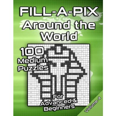 Medium Fill-A-Pix Logic Grid Puzzle Book Around the World: Mosaic Puzzles for Advanced and Beginners Fun Brain Tease for Adults and Kids – Zboží Dáma