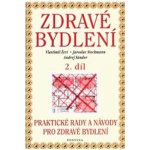 Zdravé bydlení 2. díl – Hledejceny.cz