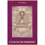 Úvod do buddhismu - Khantipálo Pchra – Zboží Mobilmania