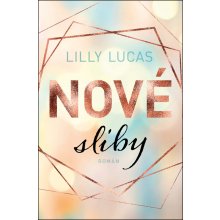 Nové sliby - Lucas Lilly