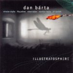 Bárta Dan & Illustratosphere - Illustratosphere - Remastered LP – Hledejceny.cz