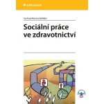 Sociální práce ve zdravotnictví – Hledejceny.cz