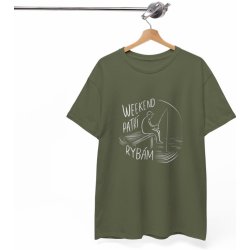 Weekend patří rybám Unisex tričko s potiskem Military Green