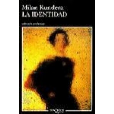 La Identidad - Kundera Milan – Hledejceny.cz