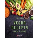 Vegan recepty – chutně a snadno - Monika Brýdová