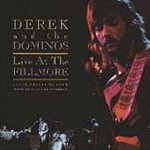 Derek & The Dominos - Live At The Fillmore CD – Hledejceny.cz