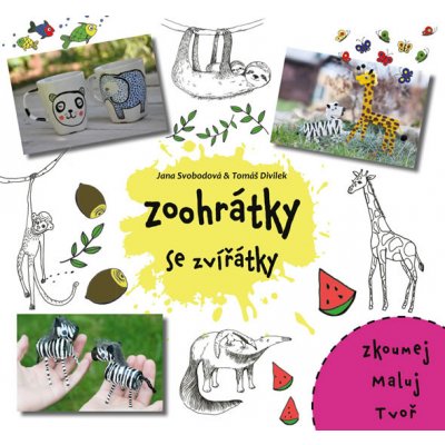 Zoohrátky se zvířátky - Jana Svobodová – Zboží Mobilmania