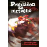 Prohlášen za mrtvého – Hledejceny.cz