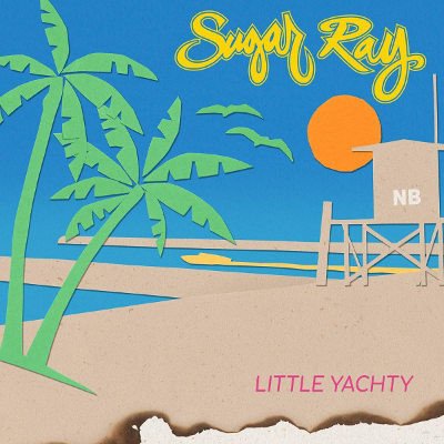 Sugar Ray - LITTLE YACHTY CD – Zboží Mobilmania