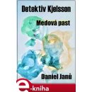 Medová past - Daniel Janů