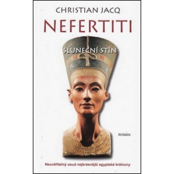 Nefertiti Sluneční stín