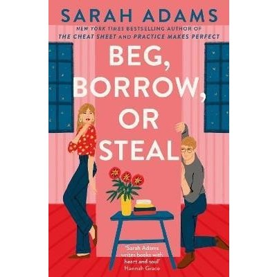 Beg, Borrow, or Steal: The new rivals-to-lovers romance by the author of the TikTok sensat – Sleviste.cz