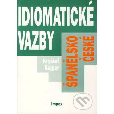 Španělsko-české idiomatické vazby