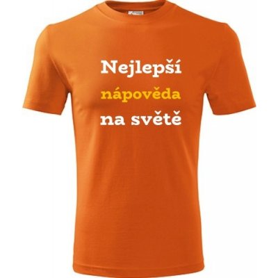Tričko nejlepší nápověda na světě dárek pro nápovědu oranžové – Hledejceny.cz