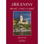 Zříceniny hradů, tvrzí a zámků - Jižní Čechy - Durdík Tomáš, Sušický Viktor – Hledejceny.cz