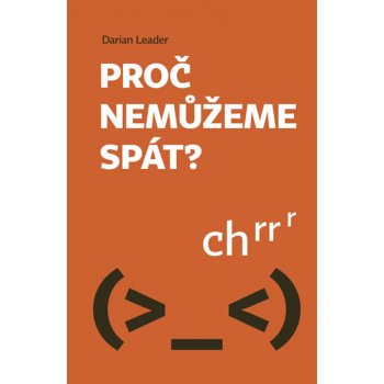 Proč nemůžeme spát - Darian Leader