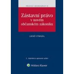 Zástavní právo v novém občanském zákoníku - JUDr. Lukáš Vymazal Ph.D. – Hledejceny.cz