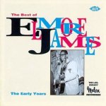 James, Elmore - Best Of Early Years – Sleviste.cz