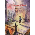 O Červenáčkovi - Pavel Čech – Sleviste.cz
