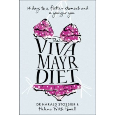 The Viva Mayr Diet - H. Frith Powell, H. Stossier