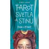 Kniha Tarot světla a stínu - Kniha + 78 karet - Chris-Anne