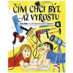 Čím chci být, až vyrostu - Jan Zíma – Hledejceny.cz