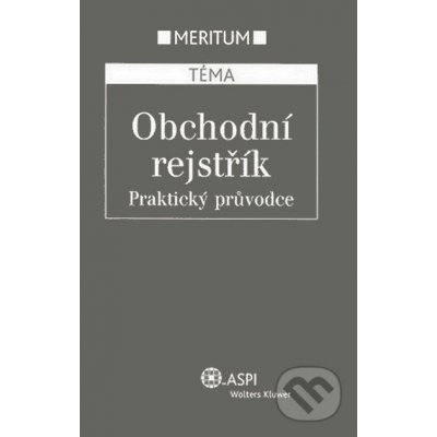 Obchodní rejstřík Praktický průvodce – Hledejceny.cz