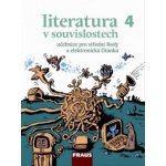 Literatura v souvislostech 4 - Učebnice pro střední školy – Hledejceny.cz
