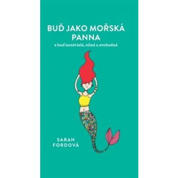 Buď jako mořská panna - Sarah Fordová