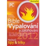 Bible vypalování CD a DVD – Hledejceny.cz